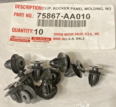 2002-2025 Toyota/Lexus/Scion рокер молдинг зажим 75867-AA010 (кол-во: 10 штук) - Изображение 1 из 4
