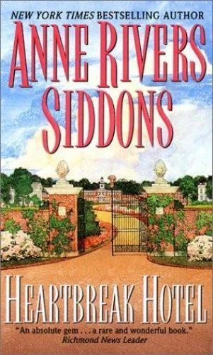 Heartbreak Hotel - 0061042781, paperback, Anne Rivers Siddons - Image 1 of 1