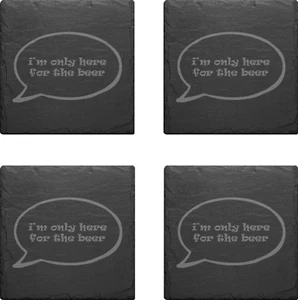 I'm Only Here For The Beer Humour Alcohol Lover Gift Slate Mat Engraved Set Of 4 - Picture 1 of 8