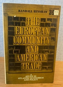 THE EUROPEAN COMMUNITY & AMERICAN TRADE Council on Foreign Relations 1964 - Imagen 1 de 8