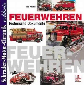 Feuerwehren Historische Documents Schrader Motor-Chronik Exclusive Drehleitern - Picture 1 of 1