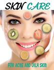 Skin Care Crunchy Betty's Food On Your Face For Acne Oily Sk By Academy Cosmetic