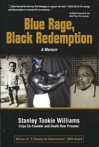 Blue Rage, Black Redemption: A Memoir by Stanley Tookie Williams (2004, Damamli) - Picture 1 of 1