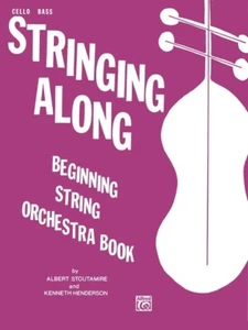 ALFRED STRINGING ALONG BEGINNING ORCHESTRA BOOK FOR CELLO/BASS BRAND NEW ON SALE - Picture 1 of 1