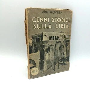 "CENNI STORICI SULLA LIBIA" Ada Provera, La Prora 1936 - Con dedica dell'autrice - Picture 1 of 1