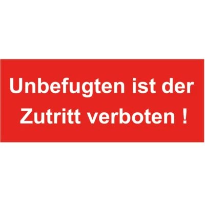 WALL-ART-DESIGN 1 Stück "Unbefugten ist der Zutritt verboten !" PVC Aufkleber rot 200x80 mm