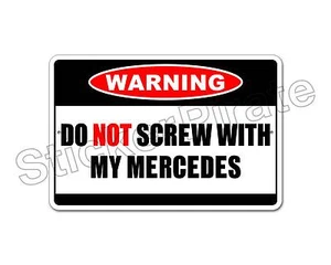*Aluminium* nicht mit meiner Mercedes Warnung verschrauben 8"" x 12"" lustiges Metallschild NS - Bild 1 von 2