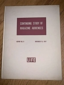 1947 Book CONTINUING STUDY OF MAGAZINE AUDIENCES - Life Magazine - Crossley Inc. - Foto 1 di 12