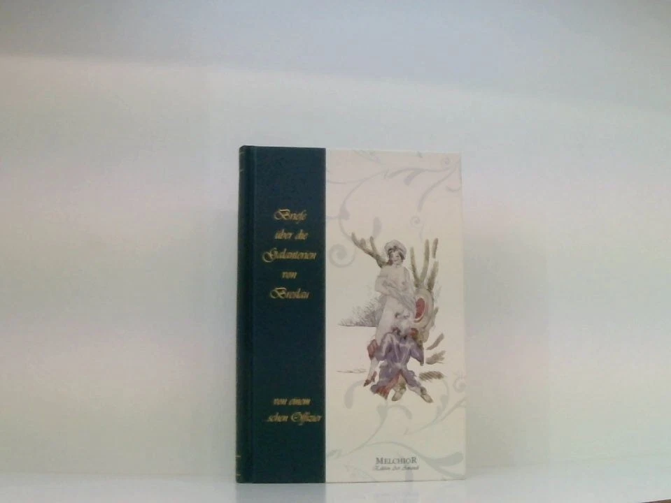 Briefe über die Galanterien von Breslau von einem ... schen Offizier xxx: - Bild 1 von 1