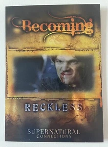 2008 Supernatural Connections Chase Card B.2 Becoming Reckless Inkworks Sam - Picture 1 of 2