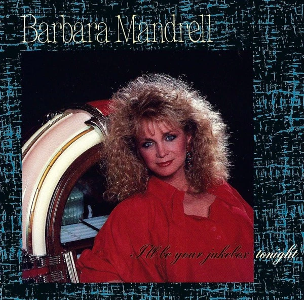 Barbara Mandrell - I'll Be Your Jukebox Tonight (CD 1988) Foto 1 de 1