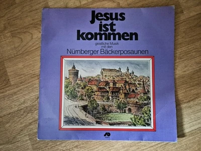 Schallplatte LP Jesus ist kommen Schulte + Gerth Nürnberger Bäckerposaunen - Bild 1 von 4