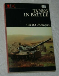 Tanks In Battle by Col. H. C. B. Rogers (1972, Softcover, Sphere Books Limited) - Bild 1 von 5