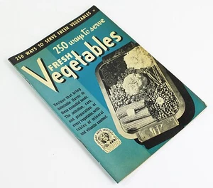 250 WAYS TO SERVE FRESH VEGETABLES Recipe Booklet 1940 Culinary Arts Institute - Picture 1 of 3
