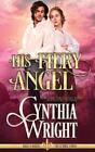 Wright Cynthia His Fiery Angel (US IMPORT) BOOK NEW