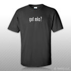 Got Mks ? T-Shirt Tee Shirt Free Sticker S M L XL 2XL 3XL Cotton