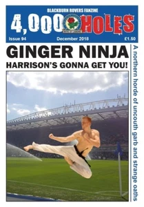 Blackburn Rovers 2018/19 fanzine: 4,000 HOLES – ISSUE 94 - Picture 1 of 1