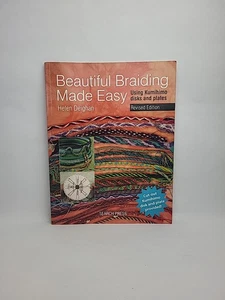 Beautiful Braiding Made Easy : Using Kumihimo Disks and Plates Deighan Japanese - Picture 1 of 5