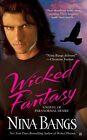 Wicked Fantasy Berkley Sensation By Nina Bangs Book The Cheap Fast Free Post