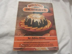 Vintage 1983 Fabulous Desserts Cookbook by Johna Blinn Celebrity Columnist - Imagen 1 de 3