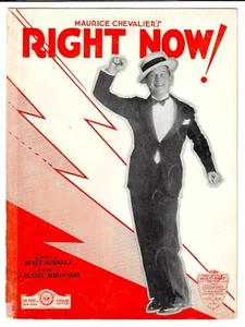 MAURICE CHEVALIER Sheet Music RIGHT NOW 1931 J. Russel Robinson - Picture 1 of 8