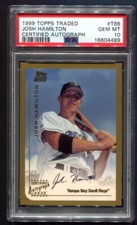 1999 Topps Traded Josh Hamilton RC AUTO #T66 PSA 10 GEM MINT 💎