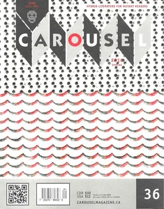 Carousel Magazine #36 2016 - Graphic Arts / Prose / Poetry -University of Guelph - Bild 1 von 4