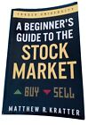 A Beginner's Guide To The Stock Market : Everything You Need To Start Making Mo?