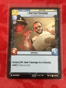 Star Wars Unlimited - Doctor Pershing - Experimenting With Life - SofG 028/262 - Picture 1 of 7