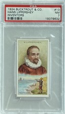 1924 Bucktrout & Co INVENTORS  #13 HANS LIPPERSHEY - PSA 7 NM