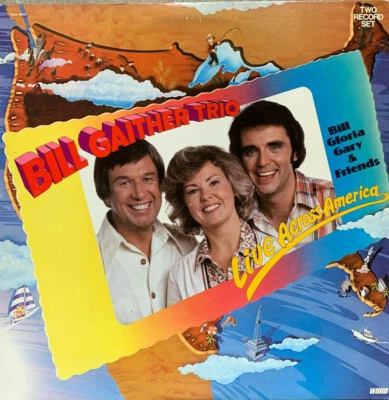 Bill Gaither Trio Live Across America Vinyl Records NM Sleeve NM Gatefold - Image 1 of 2