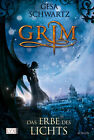 Grim 2 - Das Erbe des Lichts von Gesa Schwartz (Hardcover)