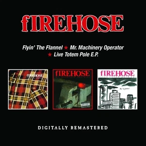 Firehose Flyin' The Flannel/Mr. Machinery Operator/Totem Pole EP 2-CD NEW SEALED - Picture 1 of 4