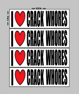 Vinyl Aufkleber 4 Stück! - I Love Crack Huren lustiger Gag Geschenk - Bild 1 von 1