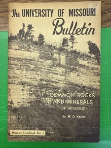 1951 University of Missouri Bulletin Common Rocks and Minerals of Missouri #1 - Imagen 1 de 7