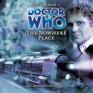 Doctor Who : The Monthly Range 84 : The Nowhere Place (Big Finish Audio CD) - Picture 1 of 1