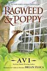 Ragweed and Poppy by Avi (English) Hardcover Book