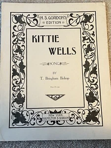 1880 KITTIE WELLS Sheet Music POST CIVIL WAR BALLAD by T. Brigham Bishop - Picture 1 of 3