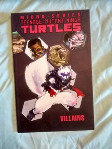 TEENAGE MUTANT NINJA TURTLES Microseries Volume One: VILLAINS, '13 1st PB Print - Picture 1 of 2