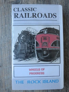 Classic Railroads The Rock Island Wheels of Progress VHS New SEALED - Picture 1 of 2