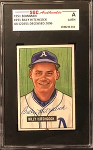 1951 Bowman BILLY HITCHCOCK Signed Card #191 Auto Slabbed Athletics RC  SGC AUTH - Picture 1 of 1