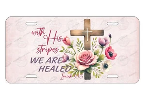 We are Healed Floral Cross Christian License Plate Auto Car Bike Motorcycle etc - Picture 1 of 11