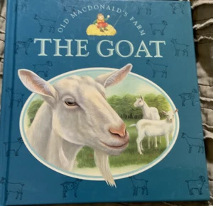 Old MacDonald's Farm - THE GOAT ; Farm animal story By Angela Royston Hardback - Picture 1 of 2