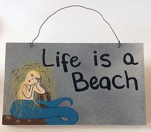 Insegna a sirena in legno "La vita è una spiaggia" - 10"x 5 7/8" - decorazione casa spiaggia - Foto 1 di 3