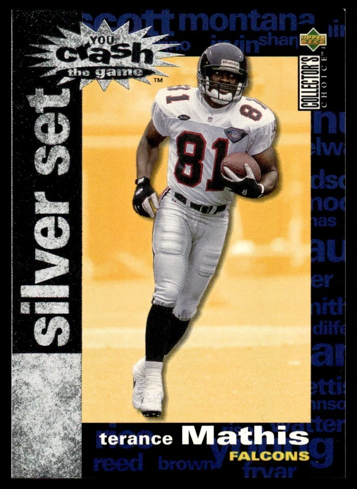 1995 Collector's Choice You Crash the Game Silver Exchange Terance Mathis - Image 1 of 2