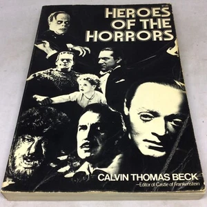 Vintage 1975 Heroes Of Horrors By Calvin Thomas Beck Signed By William Campbell  - Picture 1 of 6