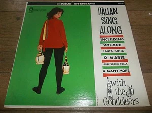 The Gondoleers Italian Love Songs LP VG+ Volare Feniculi Fenicula (Tested) - Imagen 1 de 1