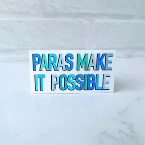 Paras Make It Possible Sticker - Picture 1 of 2