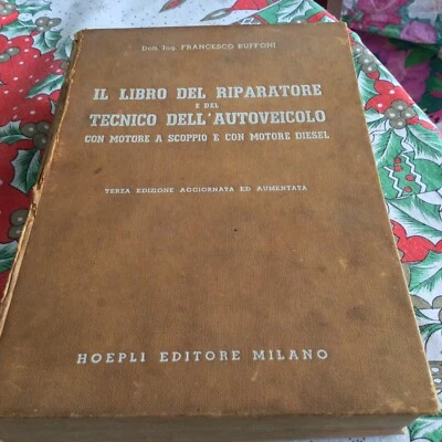 Auto D’epoca,Il Libro Del Riparatore Del Tecnico Dell’Autoveicolo Terza Edizione - Immagine 1 di 4