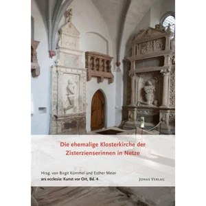 Die ehemalige Klosterkirche der Zisterzienserinnen in Netze (ars ecclesia:  ... - Bild 1 von 5